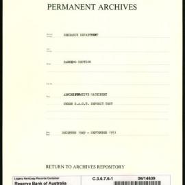 Research Department - Banking Section - Administrative Machinery - Under Special Accounts, Cash and Treasury Bills - Deposit Test - File 1 - December 1949 - September 1951