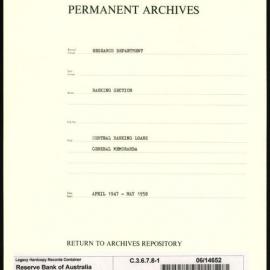 Research Department - Banking Section - Central Bank Loans - General memoranda - File 1 - April 1947 - May 1958