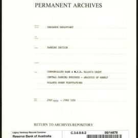 Research Department - Banking Section - Commonwealth Bank and NID Balance Sheet - Central Banking Business - Analysis of Weekly fluctuations - File 2 - July 1952 - June 1958