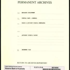 Research Department - Central Bank - General - Board & Advisory Council Memoranda - Advisory Council Papers - File 5 - December 1949