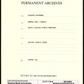 Research Department - Central Bank - General - Board & Advisory Council Memoranda - Advisory Council Papers - File 4 - January 1951