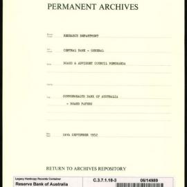 Research Department - Central Bank - General - Board & Advisory Council Memoranda - Commonwealth Bank of Australia - Board Papers - File 3 - 24 September 1952