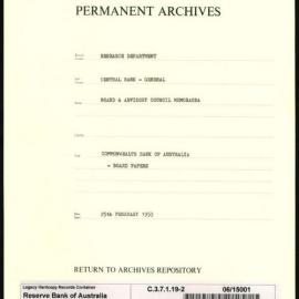 Research Department - Central Bank - General - Board & Advisory Council Memoranda - Commonwealth Bank of Australia - Board Papers - File 2 - 25 February 1953