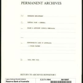 Research Department - Central Bank - General - Board & Advisory Council Memoranda - Commonwealth Bank of Australia - Board Papers - File 6 - 24 June 1953