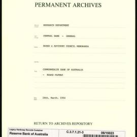 Research Department - Central Bank - General - Board & Advisory Council Memoranda - Commonwealth Bank of Australia - Board Papers - File 3 - 24 March 1954