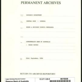 Research Department - Central Bank - General - Board & Advisory Council Memoranda - Commonwealth Bank of Australia - Board Papers - File 3 - 22 September 1954