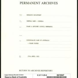 Research Department - Central Bank - General - Board & Advisory Council Memoranda - Commonwealth Bank of Australia - Board Papers - File 4 - 27 April 1955