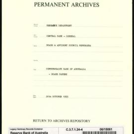 Research Department - Central Bank - General - Board & Advisory Council Memoranda - Commonwealth Bank of Australia - Board Papers - File 4 - 26 October 1955