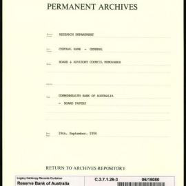 Research Department - Central Bank - General - Board & Advisory Council Memoranda - Commonwealth Bank of Australia - Board Papers - File 3 - 19 September 1956