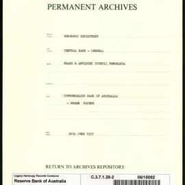 Research Department - Central Bank - General - Board & Advisory Council Memoranda - Commonwealth Bank of Australia - Board Papers - File 2 - 26 June 1957