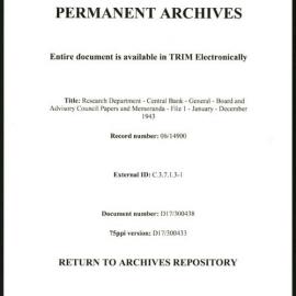 Research Department - Central Bank - General - Board and Advisory Council Papers and Memoranda - File 1 - January  - December 1943
