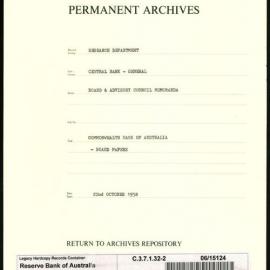 Research Department - Central Bank - General - Board & Advisory Council Memoranda - Commonwealth Bank of Australia - Board Papers - File 2 - 22 October 1958