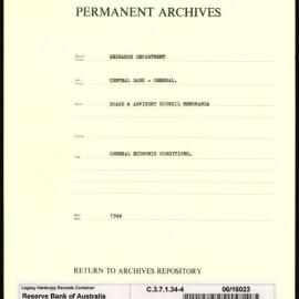 Research Department - Central Bank - General - Board & Advisory Council Memoranda - Economic Conditions - File 4 - 1944