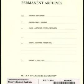 Research Department - Central Bank - General - Board & Advisory Council Memoranda - Economic Conditions - File 1 - January - June 1953
