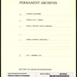 Research Department - Central Bank - General - Board & Advisory Council Memoranda - Economic Conditions - File 2 - July - December 1953