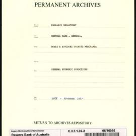 Research Department - Central Bank - General - Board & Advisory Council Memoranda - Economic Conditions - File 2 - July - November 1957