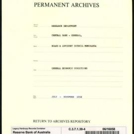 Research Department - Central Bank - General - Board & Advisory Council Memoranda - Economic Conditions - File 4 - July - November 1958
