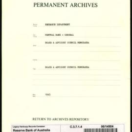 Research Department - Central Bank - General - Board and Advisory Council Papers and Memoranda - January -  December 1945