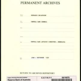 Research Department - Central Bank - General - Memoranda to Central Banking Advisory Committee (CBAC) - File 1 - June - September 1958