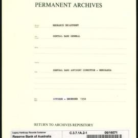 Research Department - Central Bank - General - Memoranda to Central Banking Advisory Committee (CBAC) - File 1 - October - December 1958