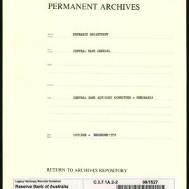 Research Department - Central Bank - General - Memoranda to Central Banking Advisory Committee (CBAC) - File 2 - October - December 1958