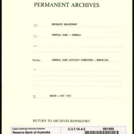 Research Department - Central Bank - General - Memoranda to Central Banking Advisory Committee (CBAC) - File 2 - March - May 1959