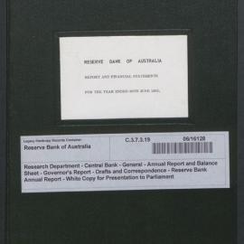 Research Department - Central Bank - General - Annual Report and Balance Sheet - Governor's Report - Drafts and Correspondence - Reserve Bank Annual Report - White Copy for Presentation to Parliament