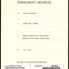 Research Department - Central Bank - General - Bankers' Administrative Staff College - Kirribilli Staff Training College Papers - 1952 - 1966