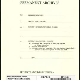 Research Department - Central Bank - General - Bankers' Administrative Staff College - File 3 - International Banking and Finance - 1955