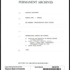 Research Department - Central Bank - General - Bankers' Administrative Staff College - File 3 - International Banking and Finance - 1956