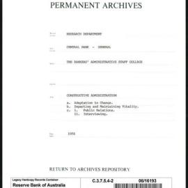 Research Department - Central Bank - General - Bankers' Administrative Staff College - File 2 - Constructive Administration - 1956