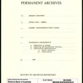 Research Department - Central Bank - General - Bankers' Administrative Staff College - File 2 - Constructive Administration - 1958