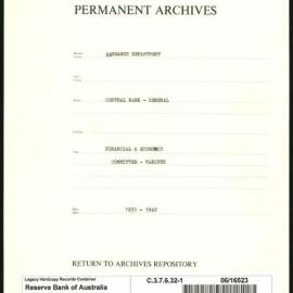 Research Department - Central Bank - General - Financial & Economic Committee Papers (F & E) - File 1 - Various - 1933 - 1942