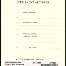 Research Department - Central Bank - General - Financial & Economic Committee Papers (F & E) - File 3 - Various - 1942 - 1946