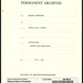 Research Department - Central Bank - General - Miscellaneous - Reserve Bank Organisation - 1953 - 1965