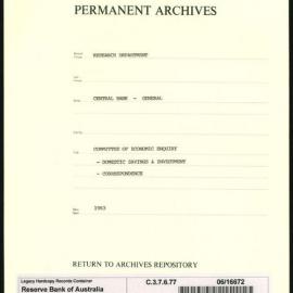 Research Department - Central Bank - General - Committee of Economic Enquiry - Domestic Savings & Investment - Correspondence - 1963