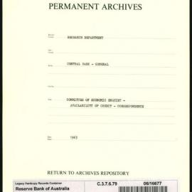 Research Department - Central Bank - General - Committee of Economic Enquiry - Availability of Credit - Correspondence - 1963