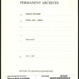 Research Department - Central Bank - General - Gold Policy - 1932 - 1952