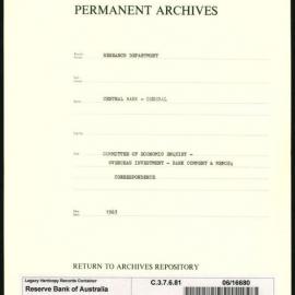 Research Department - Central Bank - General - Committee of Economic Enquiry - Overseas Investment - Bank Comment & Memos, Correspondence, etc. - 1963