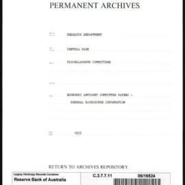 Research Department - Central Bank - General - Miscellaneous Committees - Economic Advisory Committee Papers - General Background Information - 1957