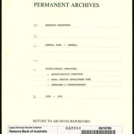 Research Department - Central Bank - General - Miscellaneous Committees - Administrative Committee - Rural Credit Development Fund - Memoranda & Correspondence - File 1 - 1950 - 1951