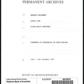 Research Department - Central Bank - General - Miscellaneous Committees - Conference of Commonwealth and State Officers - 14-15 November 1945