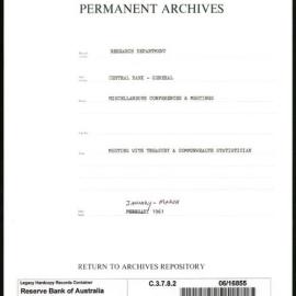 Research Department - Central Bank - General - Miscellaneous Conferences & Meetings - Treasury and the Commonwealth Statistician - January - March  1961