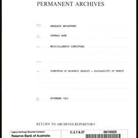 Research Department - Central Bank - General - Miscellaneous Committees - Committee of Economic Enquiry - Availability of Credit - November 1963