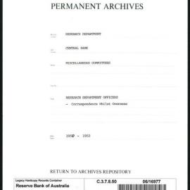 Research Department - Central Bank - General - Miscellaneous Committees - Research Department Officers - Correspondence Whilst Overseas - 1950 - 1953