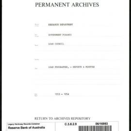 Research Department - Government Finance - Loan Council - Loan Programmes - Reports & Minutes - 1953 - 1954