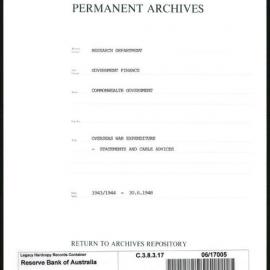 Research Department - Government Finance - Commonwealth Government - Overseas War Expenditure - Statements and Cable Advices - 1943/1944 - 30 June 1948