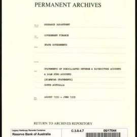 Research Department - Government Finance - State Governments - Statements of Consolidated Revenue & Expenditure Accounts & Loan Fund Accounts (Niemeyer Statements) - South Australia - August 1930 - June 1939