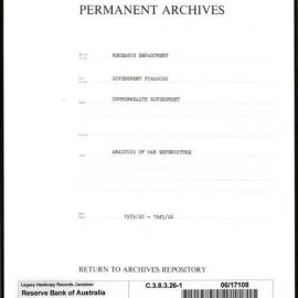 Research Department - Government Finance - Commonwealth Government - Analysis of Wartime Expenditure - File 1 - 1939 - 1946