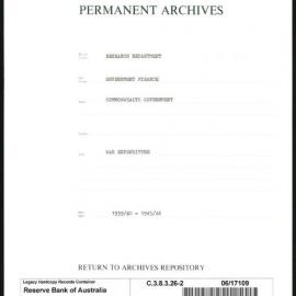 Research Department - Government Finance - Commonwealth Government - Wartime Expenditure - File 2 - 1939 - 1946
